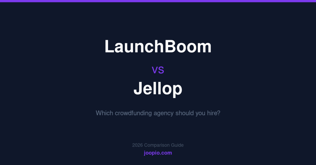 LaunchBoom vs Jellop comparison - which crowdfunding agency should you hire